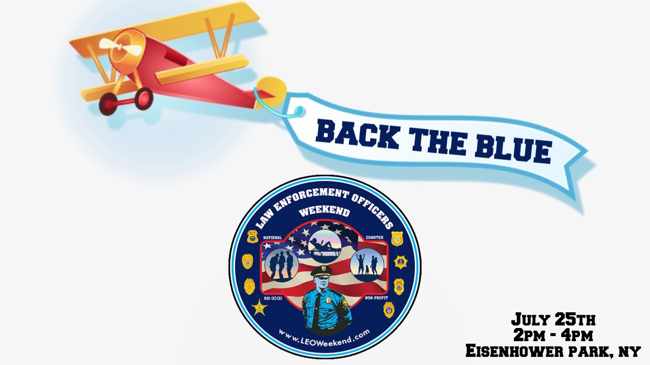 #BackTheBlue Fly Over Banner for July 25th Event at Eisenhower Park