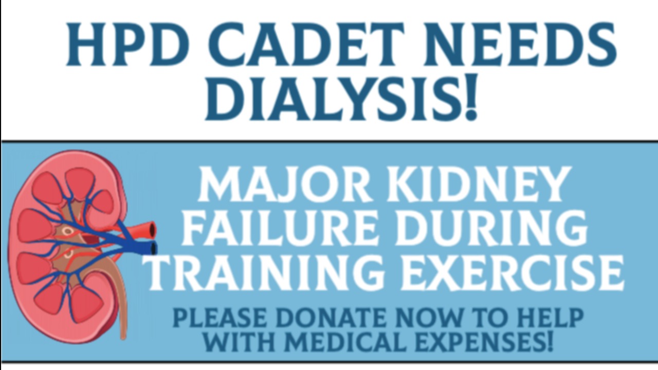 Police Cadet Kidney Failure-Needs Dialysis